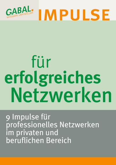 Impulse für erfolgreiches Netzwerken