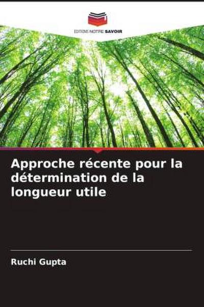 Approche récente pour la détermination de la longueur utile