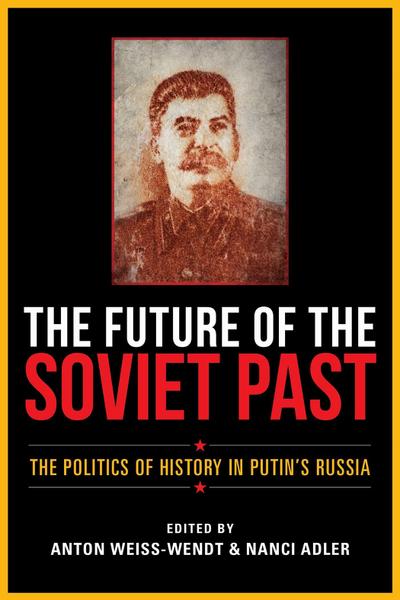 Future of the Soviet Past