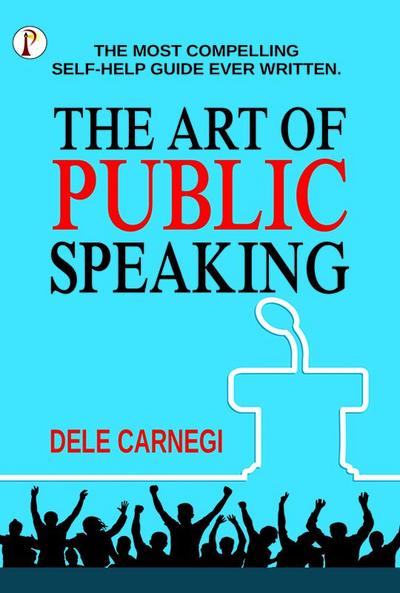 The Art of Public Speaking