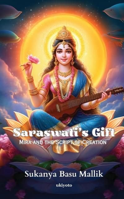 Saraswati’s Gift