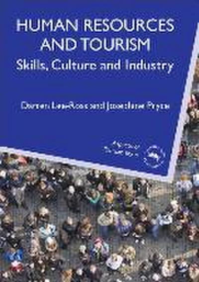Human Resources and Tourism: Skills, Culture and Industry