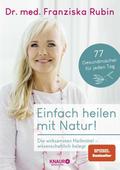 Einfach heilen mit Natur!