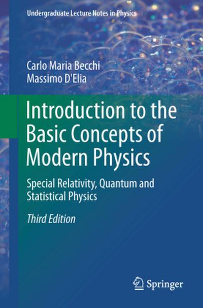 Introduction to the Basic Concepts of Modern Physics