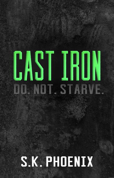 Cast Iron (Phoenix Paranormal Thrillers Anthology)