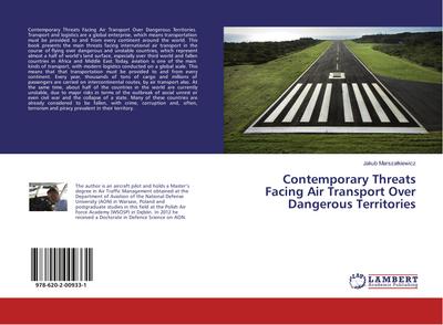 Contemporary Threats Facing Air Transport Over Dangerous Territories - Jakub Marszalkiewicz