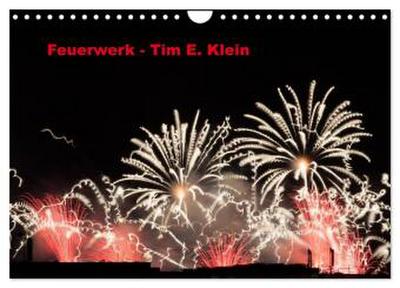 Feuerwerk (Wandkalender 2026 DIN A4 quer), CALVENDO Monatskalender