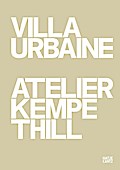 Atelier Kempe Thill: Villa Urbaine