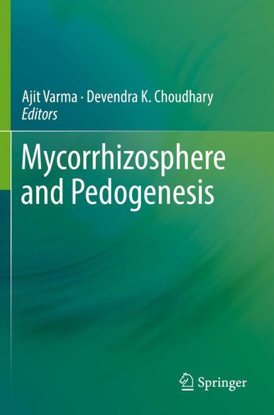 Mycorrhizosphere and Pedogenesis