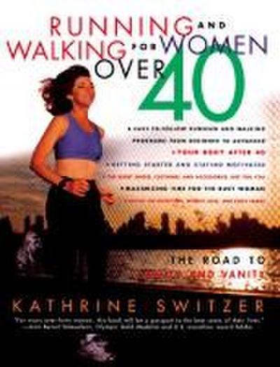 Running & Walking For Women Over 40