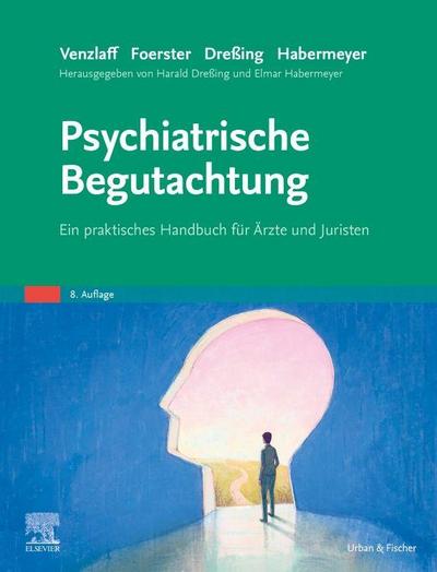Psychiatrische Begutachtung