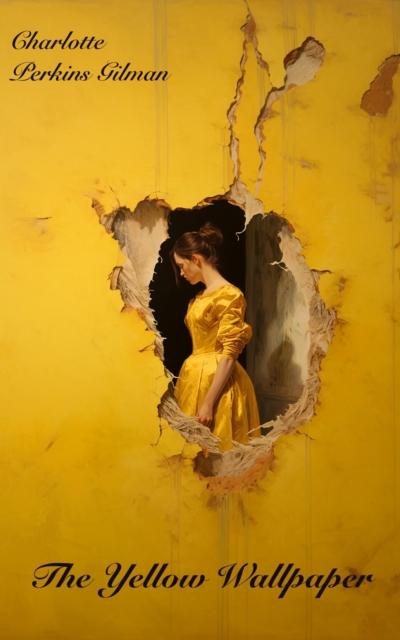 The Yellow Wallpaper