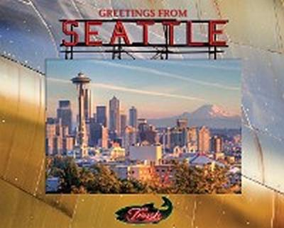 Greetings from Seattle