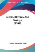 Poems, Rhymes, And Sayings (1901)