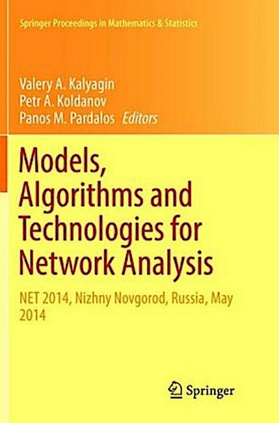 Models, Algorithms and Technologies for Network Analysis