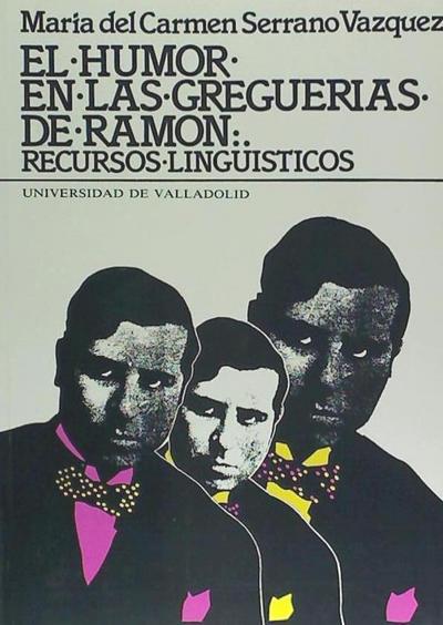 Humor en las greguerías de Ramón, el : recursos lingüísticos