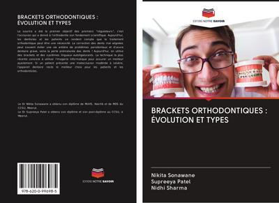 BRACKETS ORTHODONTIQUES : ÉVOLUTION ET TYPES