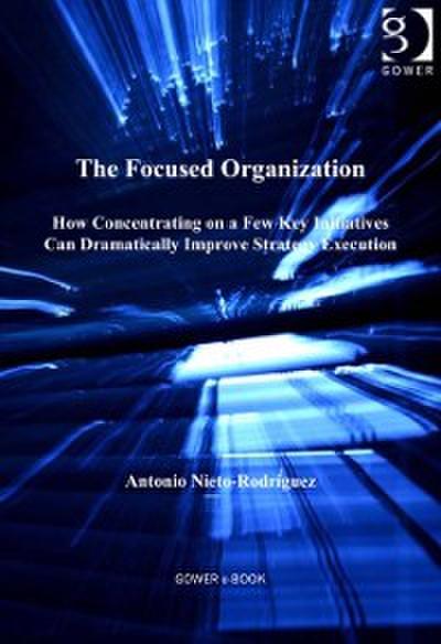 Focused Organization