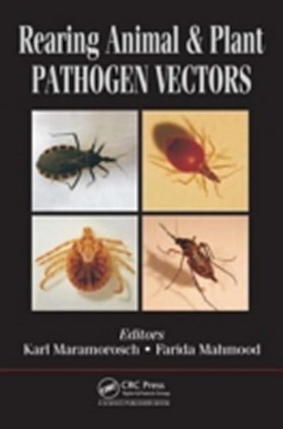 Rearing Animal and Plant Pathogen Vectors