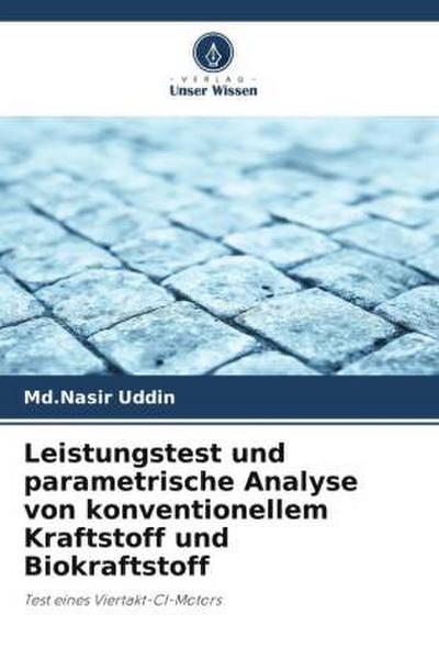 Leistungstest und parametrische Analyse von konventionellem Kraftstoff und Biokraftstoff