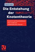 Die Entstehung der Knotentheorie