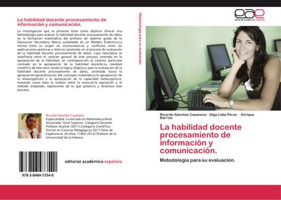 La habilidad docente procesamiento de información y comunicación.
