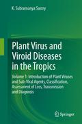 Plant Virus and Viroid Diseases in the Tropics