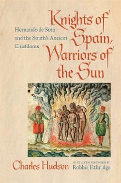 Knights of Spain, Warriors of the Sun