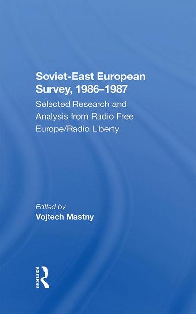 Soviet-east European Survey, 1986-1987
