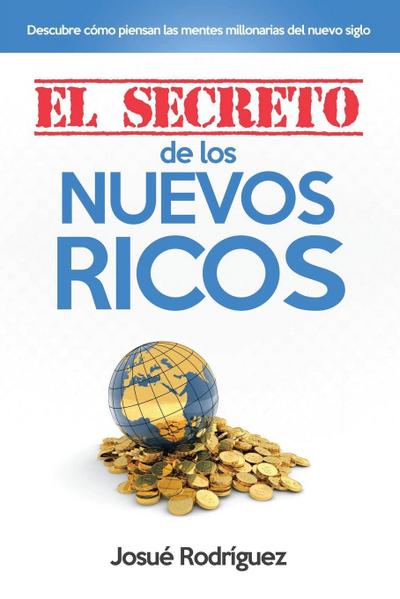 El Secreto de los Nuevos Ricos