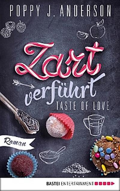 Taste of Love - Zart verführt