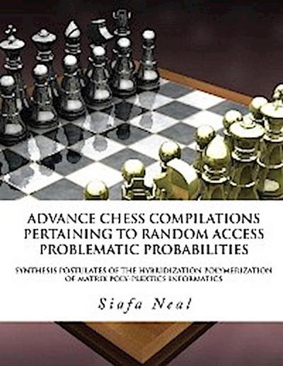 Compilations Pertaining To Random Access Problematic Probabilities-Double Set Game (D.2.50)- Book 2 Vol. 3