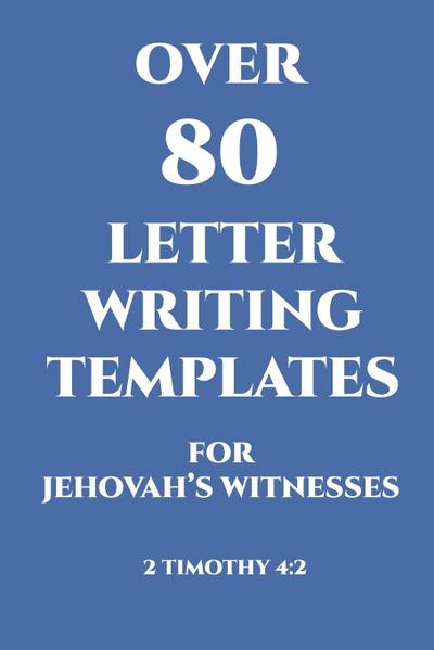 Over 80 Letter Writing Templates for Jehovah’s Witnesses