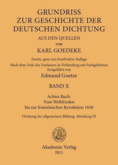 Achtes Buch: Vom Weltfrieden bis zur französischen Revolution 1830
