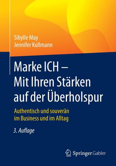 Marke ICH - Mit Ihren Stärken auf der Überholspur