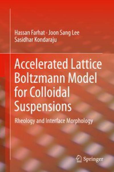 Accelerated Lattice Boltzmann Model for Colloidal Suspensions