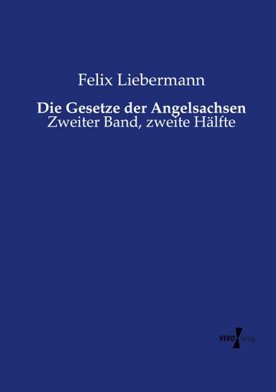 Die Gesetze der Angelsachsen