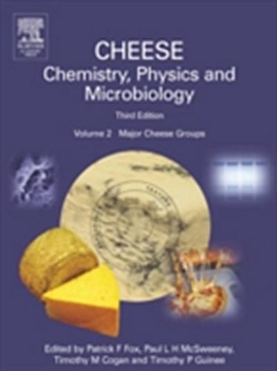 Cheese: Chemistry, Physics and Microbiology, Volume 2