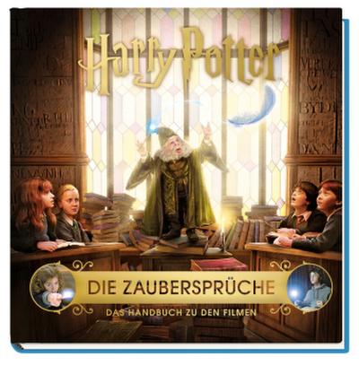 Harry Potter: Die Zaubersprüche - Das Handbuch zu den Filmen