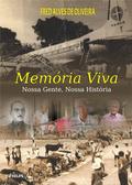 Memória Viva: Nossa Gente, Nossa História