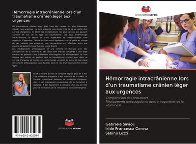 Hémorragie intracrânienne lors d’un traumatisme crânien léger aux urgences