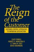 The Reign of the Customer