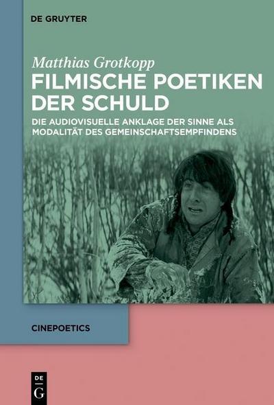 Filmische Poetiken der Schuld
