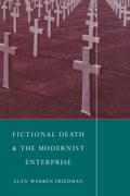 Fictional Death and the Modernist Enterprise