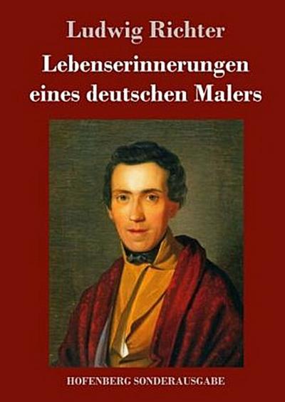 Lebenserinnerungen eines deutschen Malers