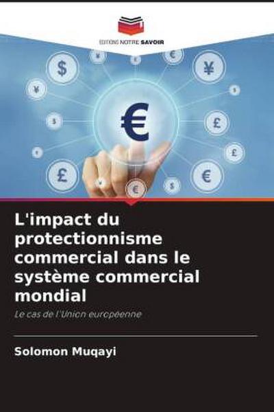 L’impact du protectionnisme commercial dans le système commercial mondial