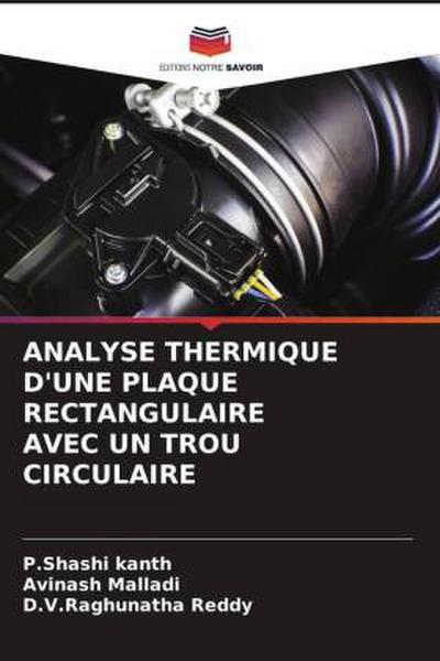 ANALYSE THERMIQUE D’UNE PLAQUE RECTANGULAIRE AVEC UN TROU CIRCULAIRE