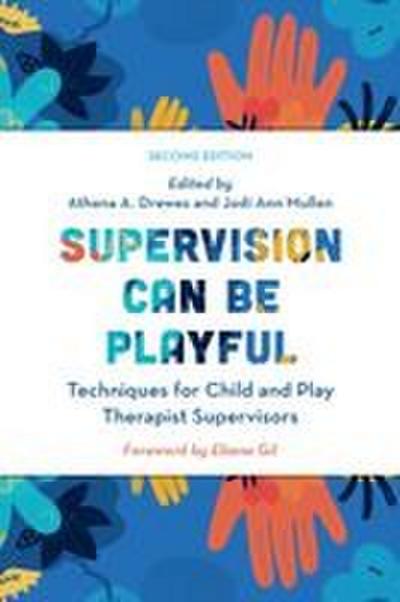 Supervision Can Be Playful