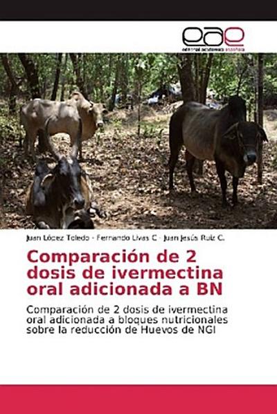 Comparación de 2 dosis de ivermectina oral adicionada a BN