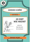 So zart wie Mozart